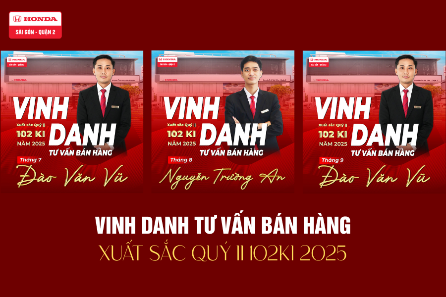 VINH DANH TƯ VẤN BÁN HÀNG XUẤT SẮC QUÝ II 102KI NĂM 2025