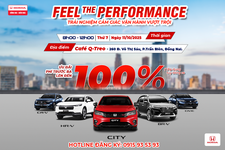 FEEL THE PERFORMANCE – KHÁM PHÁ SỨC MẠNH THẬT SỰ CỦA HONDA