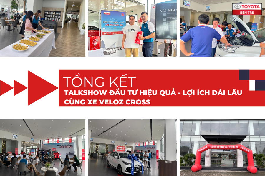 TỔNG KẾT TALKSHOW ĐẦU TƯ HIỆU QUẢ – LỢI ÍCH DÀI LÂU CÙNG XE VELOZ CROSS