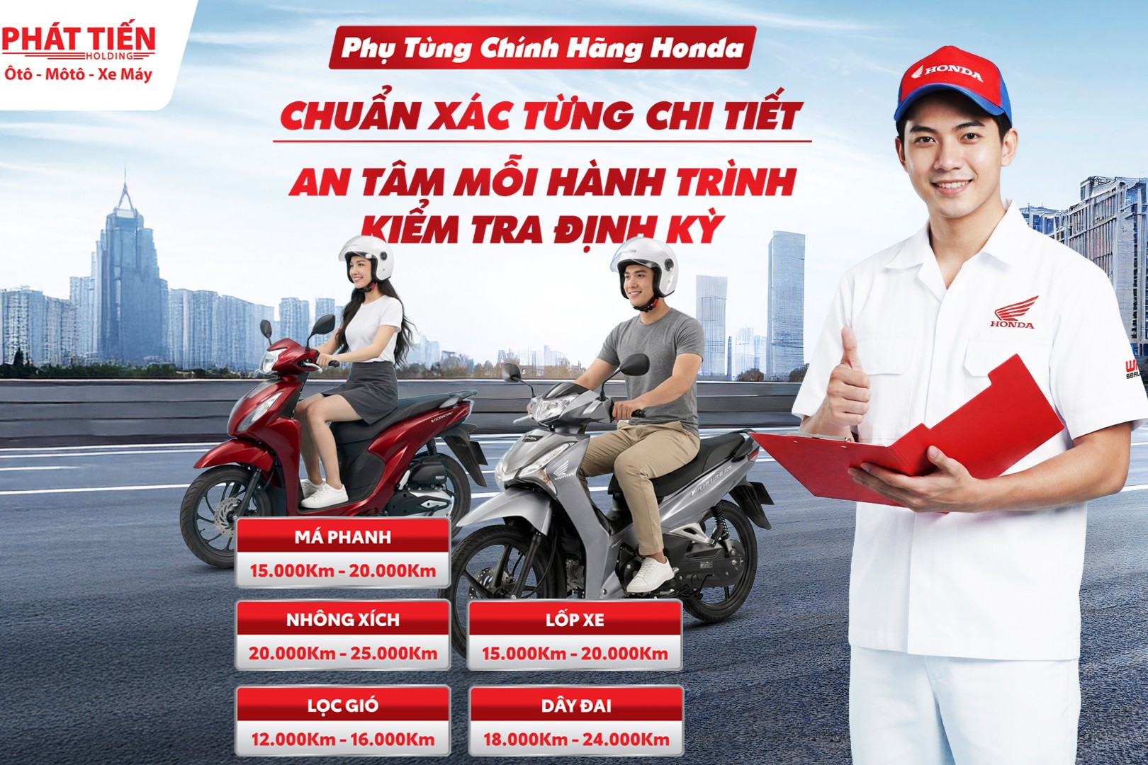 PHỤ TÙNG CHÍNH HÃNG HONDA – CHUẨN XÁC TỪNG CHI TIẾT – AN TÂM MỖI HÀNH TRÌNH