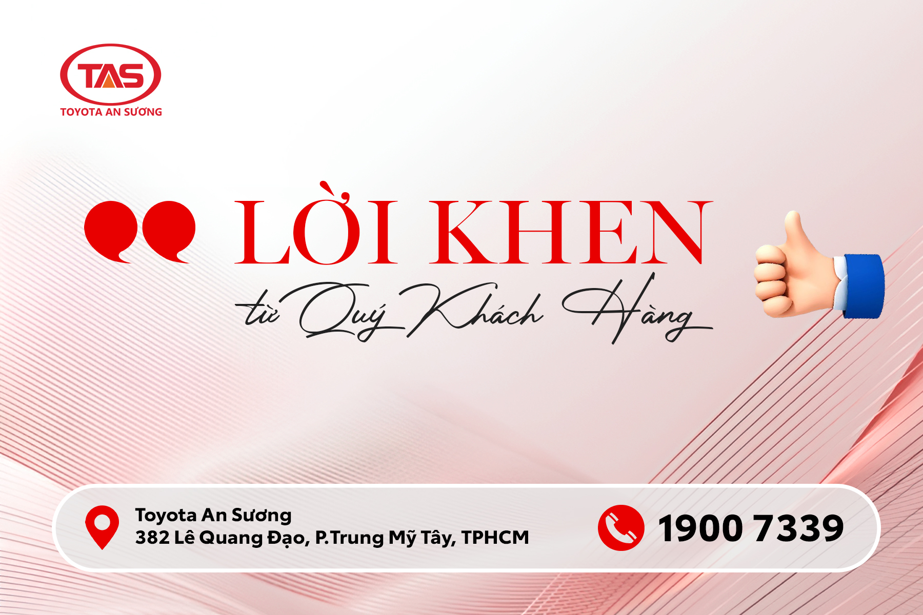 MỘT LỜI KHEN – ĐỘNG LỰC ĐỂ TOYOTA AN SƯƠNG HOÀN THIỆN MỖI NGÀY