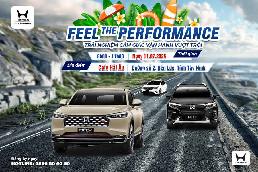 FEEL THE PERFORMANCE – Sự kiện lái thử Honda tại Bến Lức ngày 11/07/2026