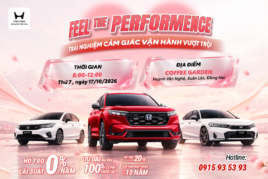 HẸN GẶP XUÂN LỘC NGÀY 17/10 – CÙNG FEEL THE PERFORMANCE TRẢI NGHIỆM XE HONDA